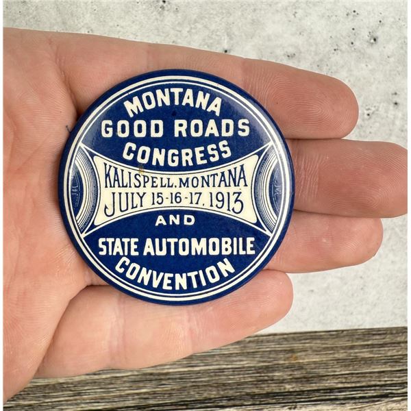 Montana Good Roads Congress 1913 Convention Button