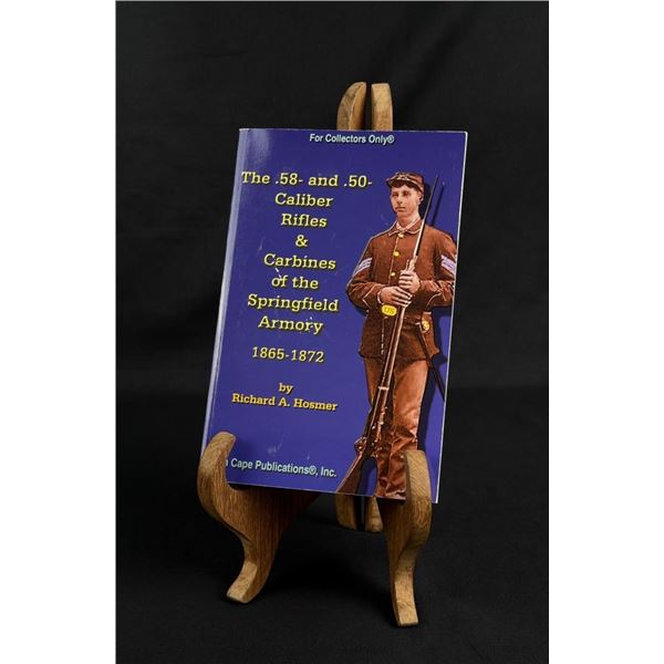 The .58 and .50 Caliber Rifles & Carbines