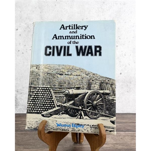Artillery and Ammunition of the Civil War