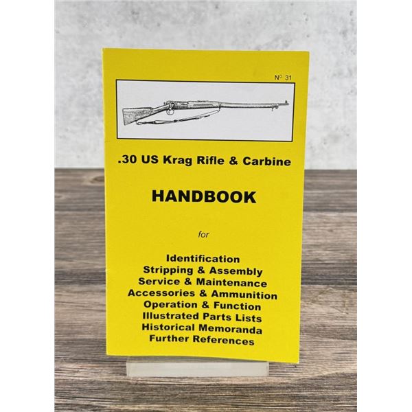 .30 US Krag Rifle & Carbine Handbook