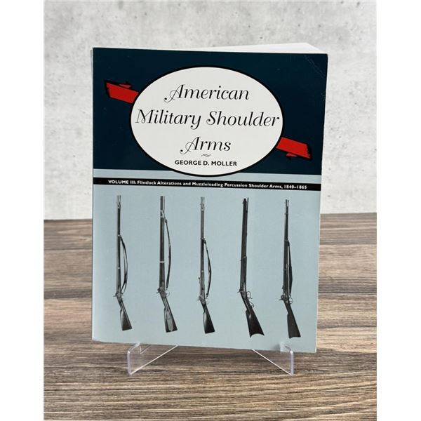 American Military Shoulder Arms Vol III