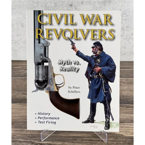 Civil War Revolvers Myth vs. Reality
