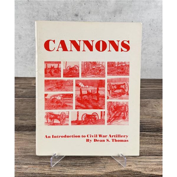 Cannons An Introduction to Civil War Artillery