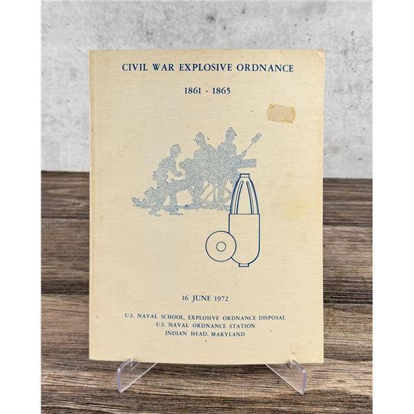 Civil War Explosive Ordnance 1861-1865