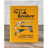 Image 1 : A History of The Colt Revolver