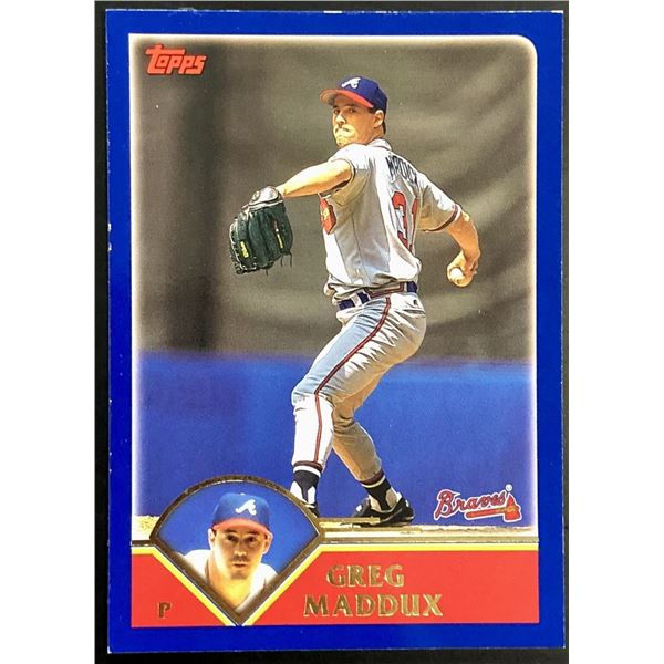 2003 TOPPS GREG MADDUX (HOF)