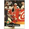 Image 1 : 1991-92 PRO SET BRENDAN SHANAHAN (HOF)