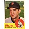 Image 1 : 1963 TOPPS STEVE HAMILTON ROOKIE CARD