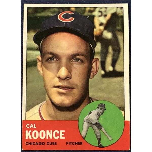 1963 TOPPS CAL KOONCE ROOKIE CARD