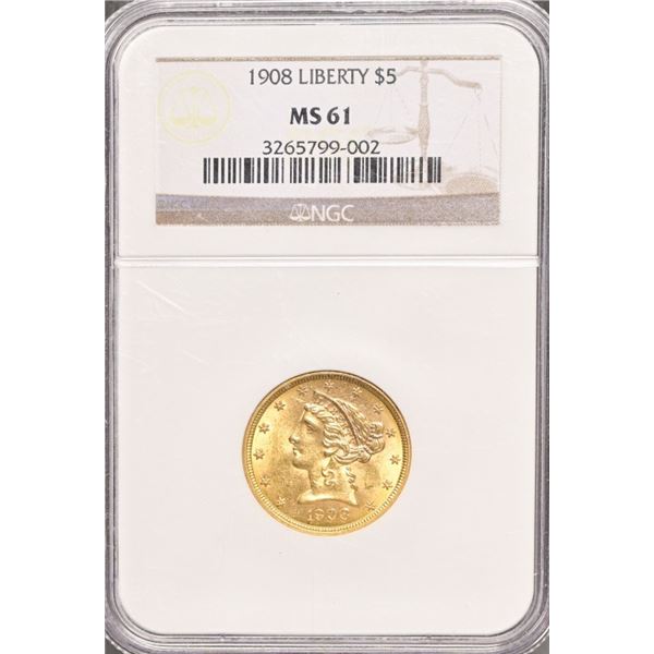 1908 Liberty Head $5 Gold Coin NGC MS61