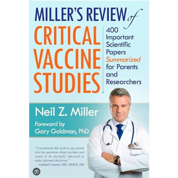 Miller’s Review of Critical Vaccine Studies by Neil Z. Miller, 2015 Edition