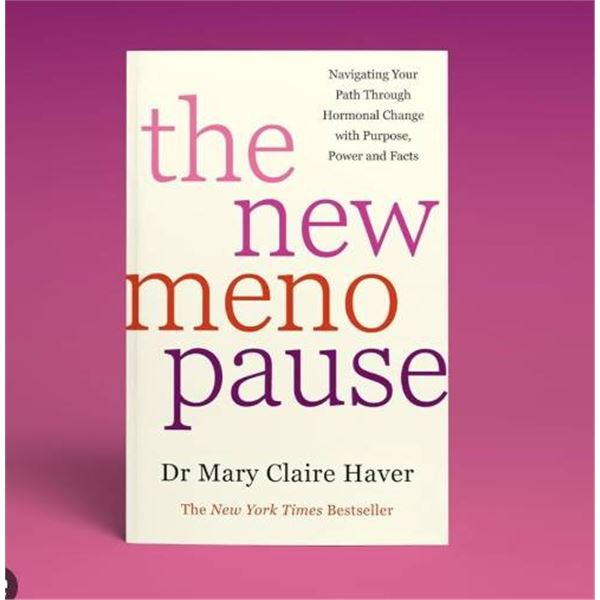 The New Menopause by Mary Claire Haver, MD – Hardcover Edition