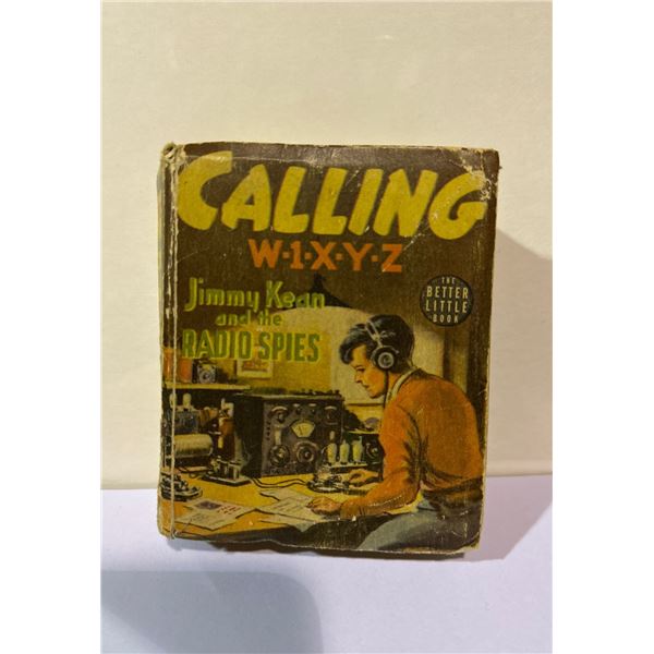1942 Calling W-I-X-Y-Z Jimmy Kean and the Radio Spies, Better Little Book
