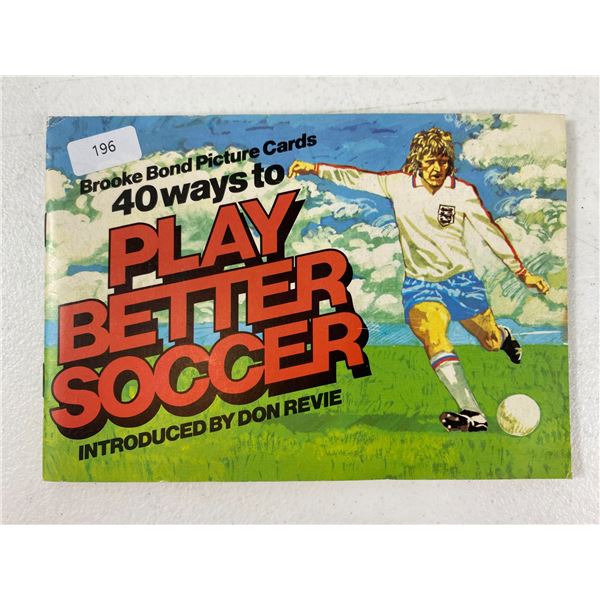 Brooke Bond “40 Ways to Play Better Soccer” – Complete – Introdu