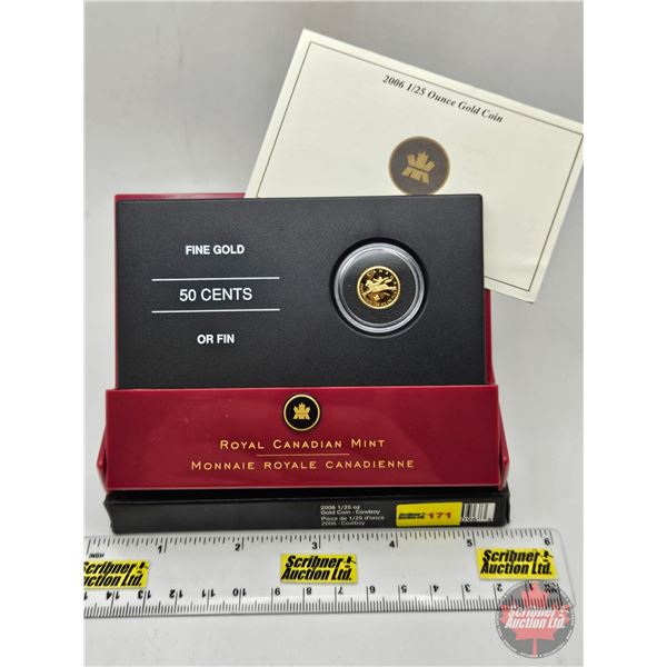 RCM Canada 2006 : 1/25oz Gold Coin : Cowboy (COA #06889) (99.99%) (GST Exempt)