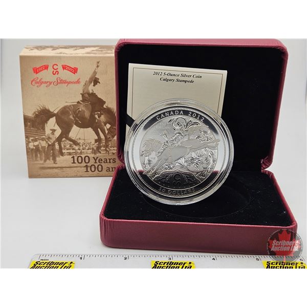 RCM Canada 2012 : Five-Ounce $50 Silver Coin : 100th Anniversary of the Calgary Stampede (COA #0106)