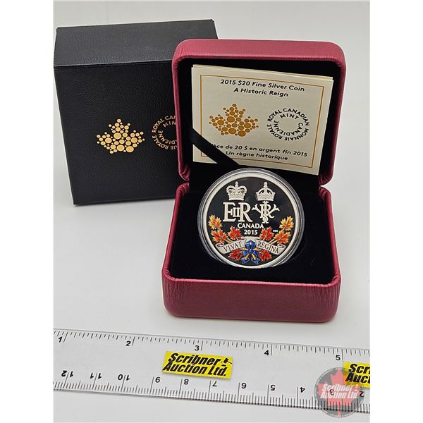 RCM Canada 2015 : $20 Fine Silver Coin : A Historic Reign (COA #03968)  (99.99%) (GST Exempt)