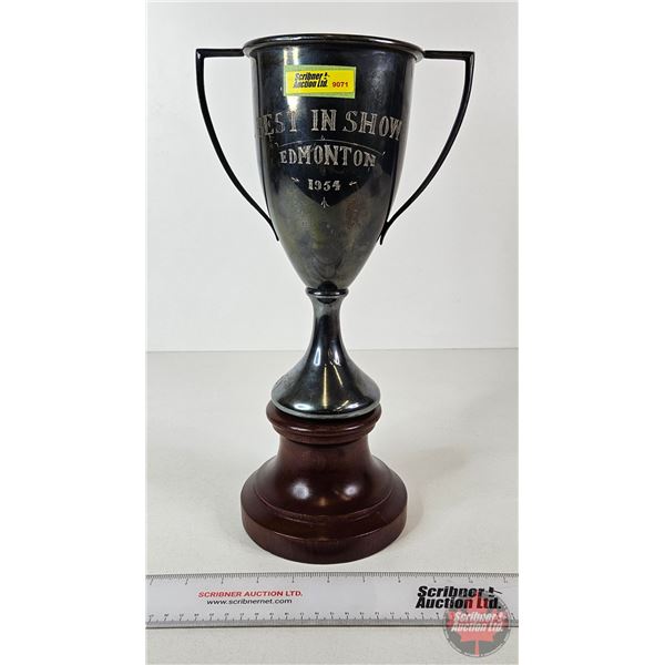 Trophy : "Best In Show Edmonton 1954" (14-1/2"H)