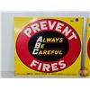 Image 2 : Single Side Tin Signs (2) : Always Be Careful Prevent Fires  (Measures : 15"H x 17"W)