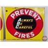 Image 5 : Single Side Tin Signs (2) : Always Be Careful Prevent Fires  (Measures : 15"H x 17"W)