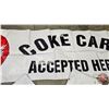 Image 3 : Coca-Cola Banners (3) : "Coke Card Accepted Here"  (Measures : 3' x 10')
