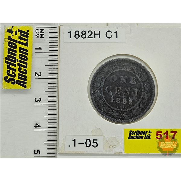 Canada One Cent 1882H (Consignor Tag: C1)