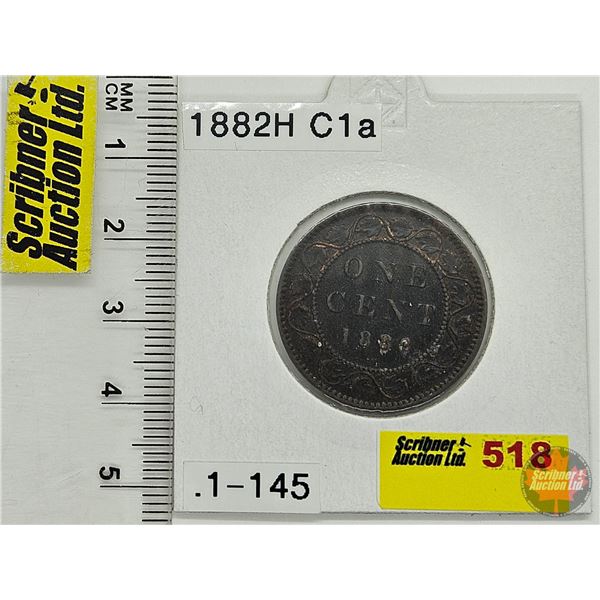Canada One Cent 1882H (Consignor Tag: C1a)