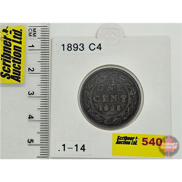 Canada One Cent 1893 (Consignor Tag: C4)