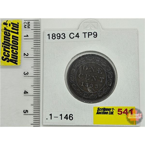 Canada One Cent 1893 (Consignor Tag: C4 TP9)