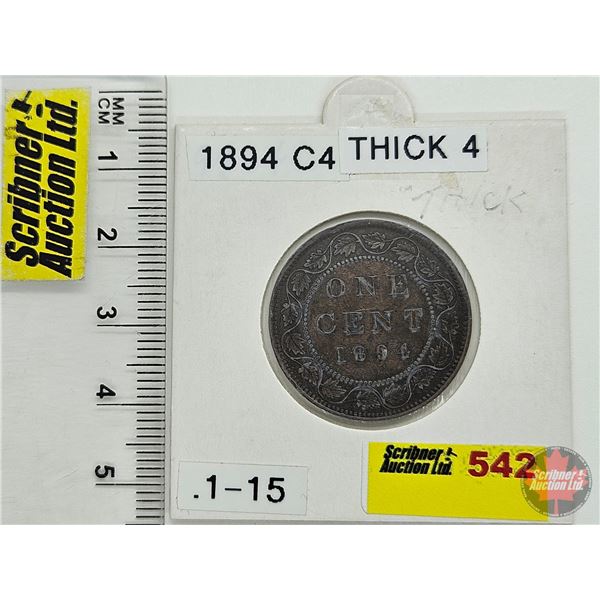 Canada One Cent 1894 (Consignor Tag: C4 Thick 4)