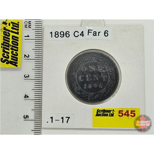 Canada One Cent 1896 (Consignor Tag: C4 Far 6)