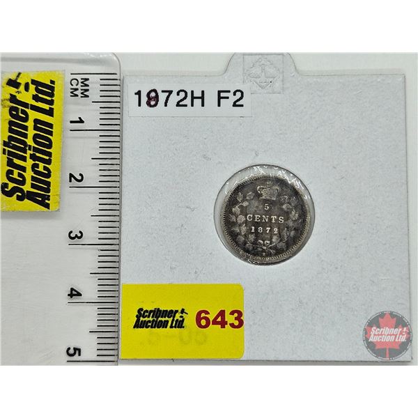Canada Five Cent 1872H : (Consignor Tag: F2)