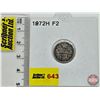Image 1 : Canada Five Cent 1872H : (Consignor Tag: F2)