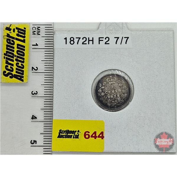 Canada Five Cent 1872H : (Consignor Tag: F2 7/7)
