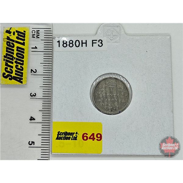 Canada Five Cent 1880H : (Consignor Tag: F3)