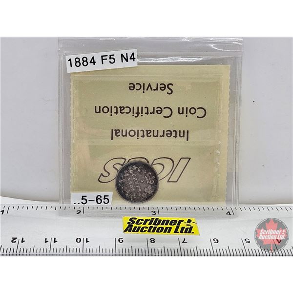 Canada Five Cent 1884 : Near 4 (ICCS Cert: F-12 : Cert #XUG677)