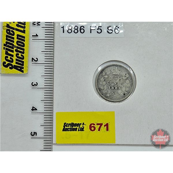 Canada Five Cent 1886 : (Consignor Tag: F5 S6)