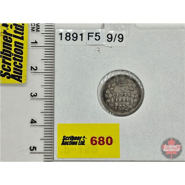 Canada Five Cent 1891 : (Consignor Tag: F5 9/9)