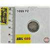 Image 1 : Canada Five Cent 1899 : (Consignor Tag: F2)