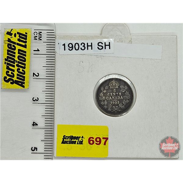 Canada Five Cent 1903H : (Consignor Tag: SH)
