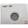 Image 10 : Canada Five Cent (3) : ~ 1905 (Consignor Tag: ND) ~ 1906 (Consignor Tag: ND) ~ 1907 (Consignor Tag: 
