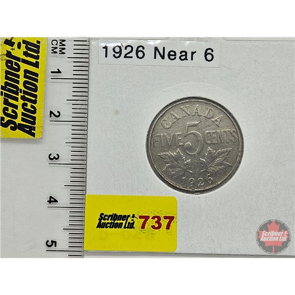 Canada Five Cent 1926 (Consignor Tag: Near 6)