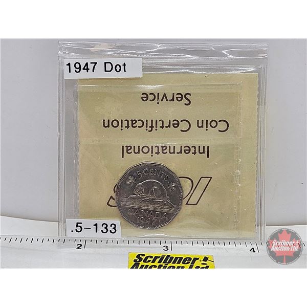 Canada Five Cent 1947 Dot (ICCS Cert: VF-20)