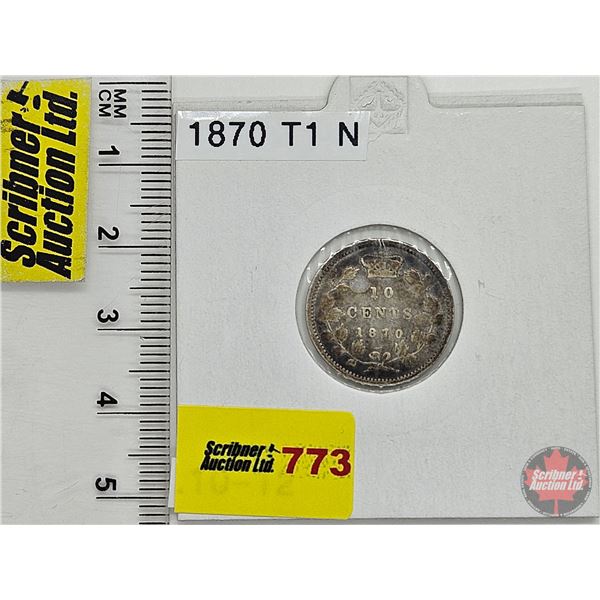 Canada Ten Cent 1870 (Consignor Tag : T1 N)