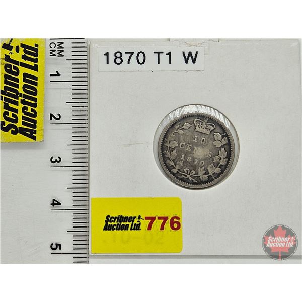 Canada Ten Cent 1870 (Consignor Tag : T1 W)