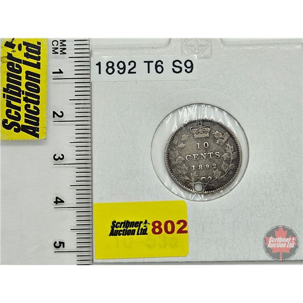 Canada Ten Cent 1892 (Consignor Tag : T6 S9)