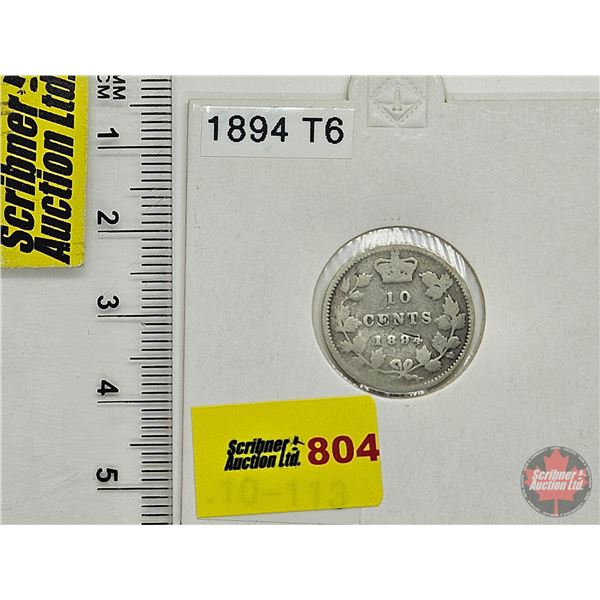 Canada Ten Cent 1894 (Consignor Tag : T6)