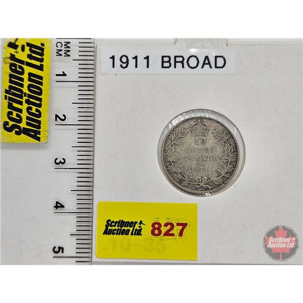 Canada Ten Cent 1911 (Consignor Tag: Broad)