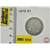Image 1 : Canada Twenty Five Cent 1870 (Consignor Tag: Q1)