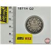 Image 1 : Canada Twenty Five Cent 1871H (Consignor Tag: Q2)